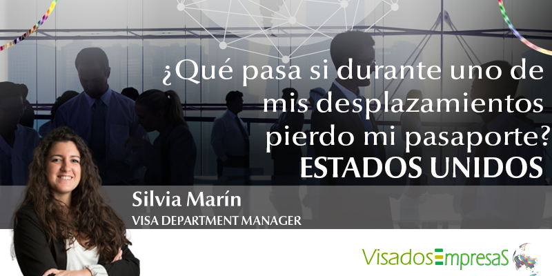 ¿Qué pasa si durante uno de mis desplazamientos a Estados Unidos pierdo mi pasaporte? Visados Empresas