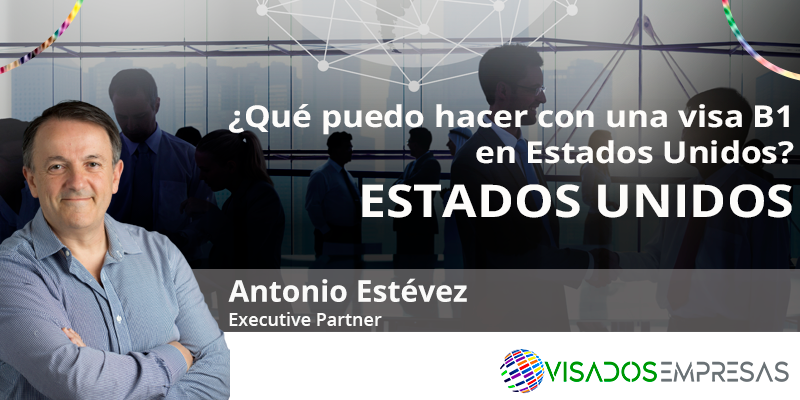 visa B1 en Estados Unidos Visados Empresas