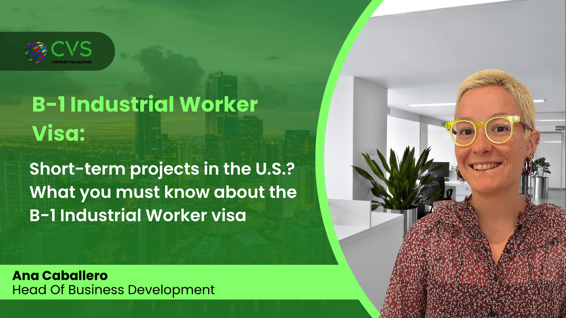 Short-term projects in the U.S.? What you must know about the B-1 Industrial Worker visa